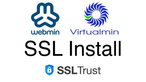 Install an SSL/TLS Certificate in Virtualmin / Webmin Video Guide